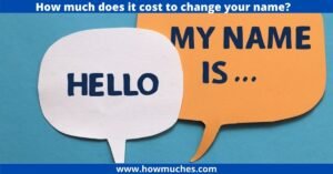 How much does it cost to change your name