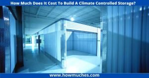 How Much Does It Cost To Build A Climate Controlled Storage