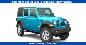 How Much Does It Cost To Repaint A Jeep Wrangler